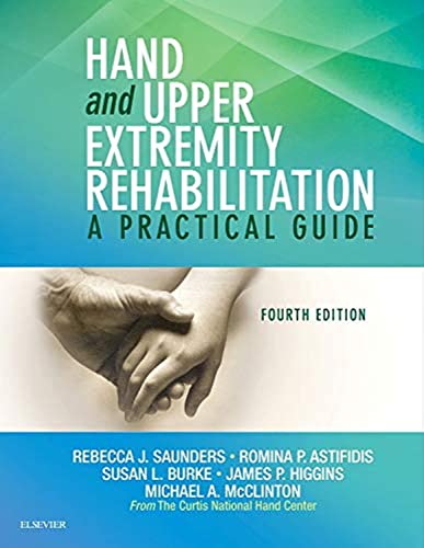 Hand and Upper Extremity Rehabilitation: A Practical Guide von Churchill Livingstone